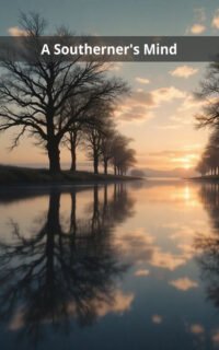 A Southerner's Mind