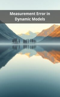 Measurement Error in Dynamic Models