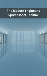 The Modern Engineer's Spreadsheet Toolbox