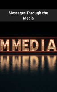 Messages Through the Media
