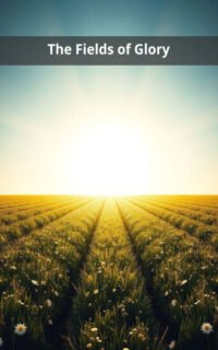 The Fields of Glory