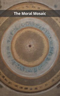 The Moral Mosaic