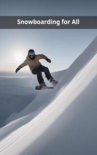 Snowboarding for All