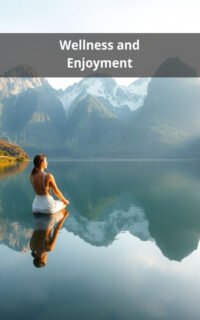 Wellness and Enjoyment
