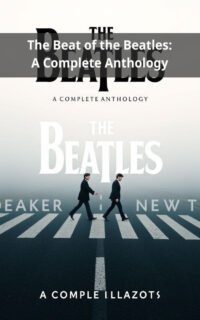 The Beat of the Beatles: A Complete Anthology