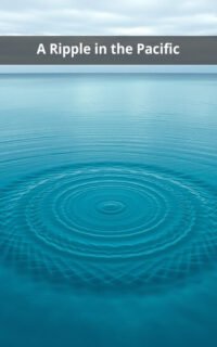 A Ripple in the Pacific