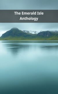 The Emerald Isle Anthology