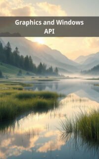 Graphics and Windows API