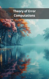 Theory of Error Computations