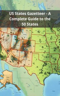 US States Gazetteer - A Complete Guide to the 50 States