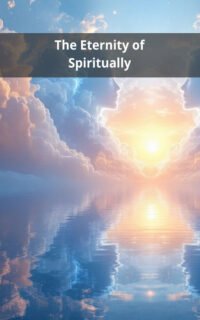 The Eternity of Spiritually