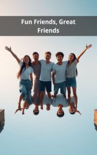 Fun Friends, Great Friends