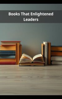 Books That Enlightened Leaders