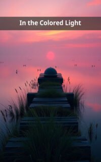 In the Colored Light