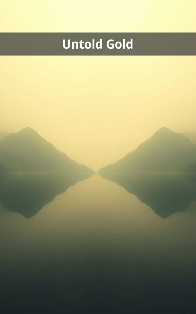 Untold Gold