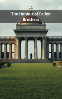 The Honour of Fallen Brothers