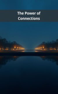 The Power of Connections
