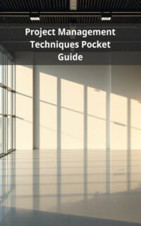 Project Management Techniques Pocket Guide