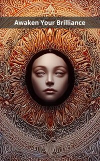 Awaken Your Brilliance