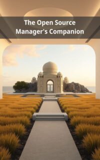 The Open Source Manager's Companion