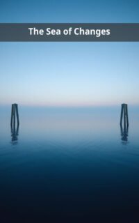 The Sea of Changes