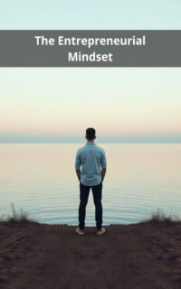The Entrepreneurial Mindset