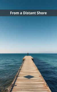 From a Distant Shore