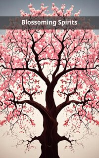 Blossoming Spirits