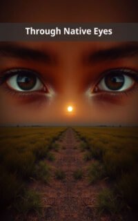 Through Native Eyes
