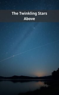 The Twinkling Stars Above